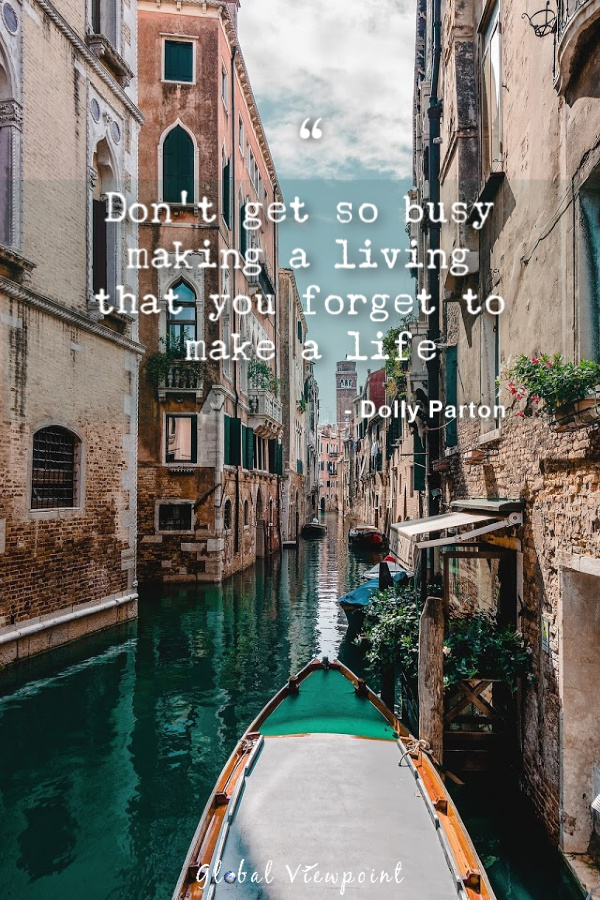 Travel and don't forget to make a life. Travel lover quotes are the greatest.