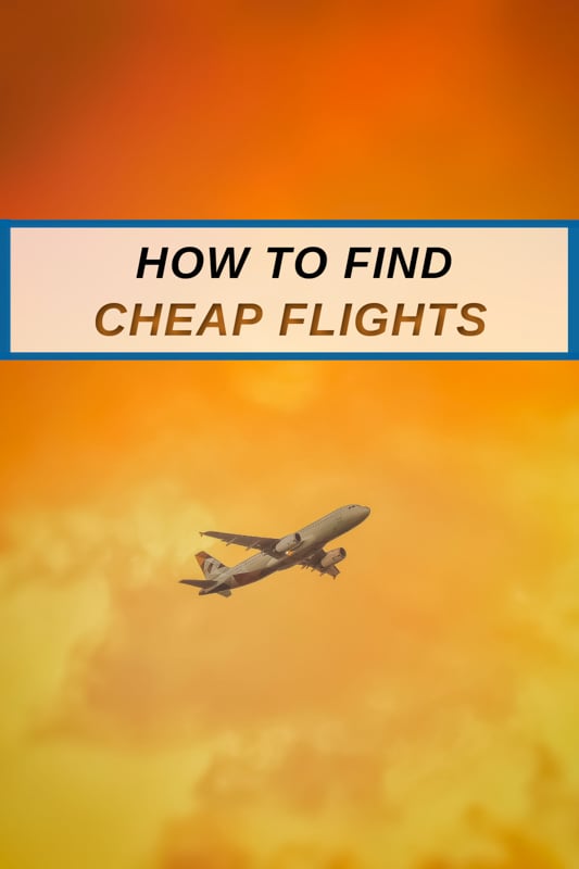 Best way to find cheap flights for all types of travelers
