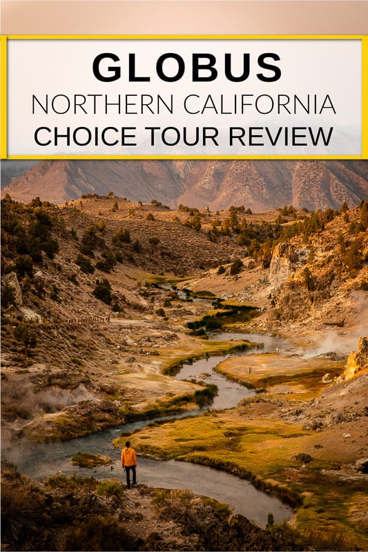 Globus choice touring review of Northern California itinerary