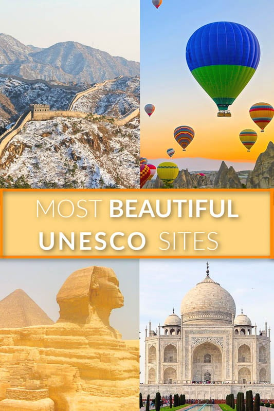 Most beautiful UNESCO Sites in the world.