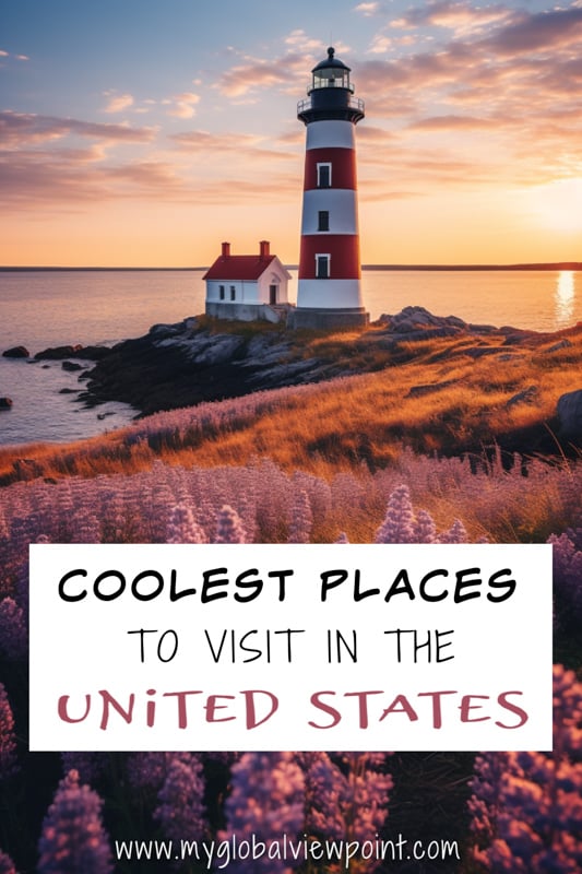 Cool places to visit in the US right now