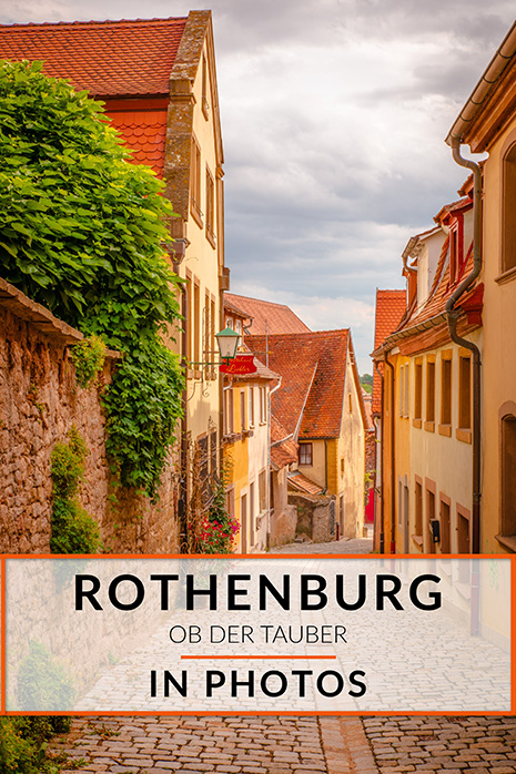 Rothenburg in pictures, best photo spots in Rothenburg ob der Tauber