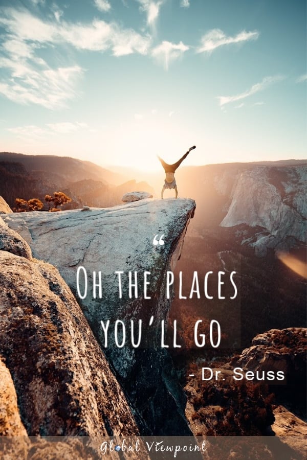 Oh the places you'll go.