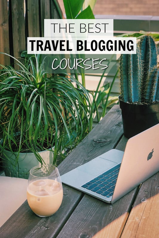 Best online courses for travel bloggers come in all shapes and sizes