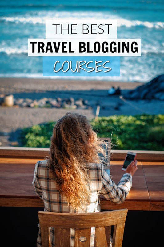 A travel blog course will help you expand your mind and make you a better blogger