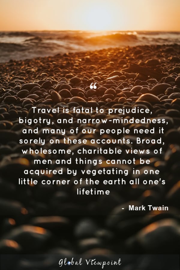 Traveling can make a world of difference.