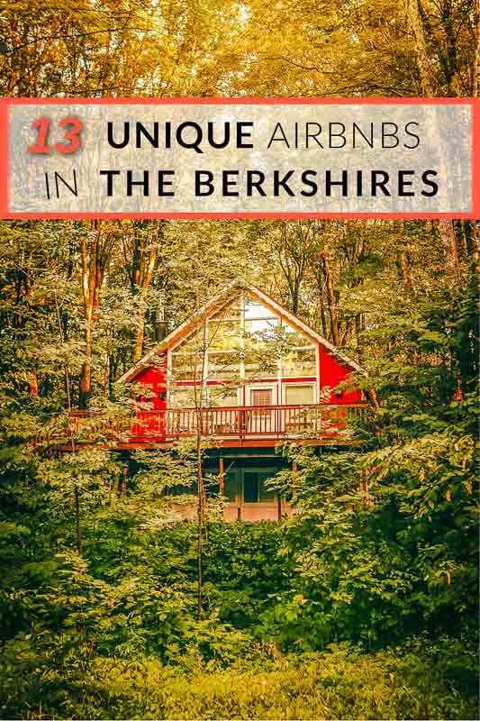 The coolest Airbnbs in the Berkshires of Western Massachusetts pinterest image