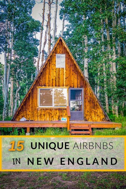 15 unique Airbnbs in New England Pinterest image.