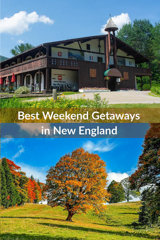 Best weekend getaways in New England pinterest pin.